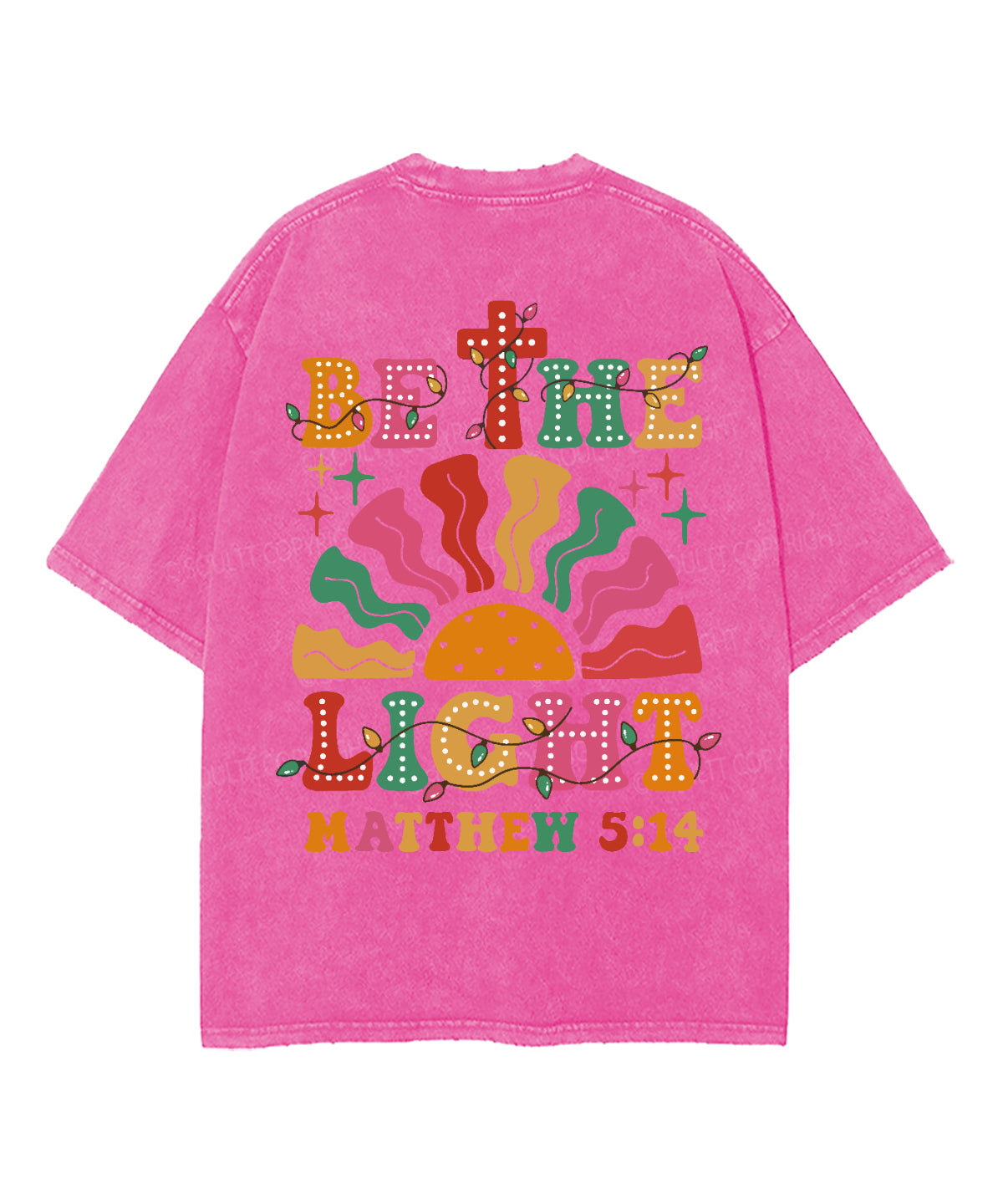 Be The Light Double Sided Washed Christian T-shirt Style001 Hoodie, Sweatshirt | CiraTrend.com (Image 4)