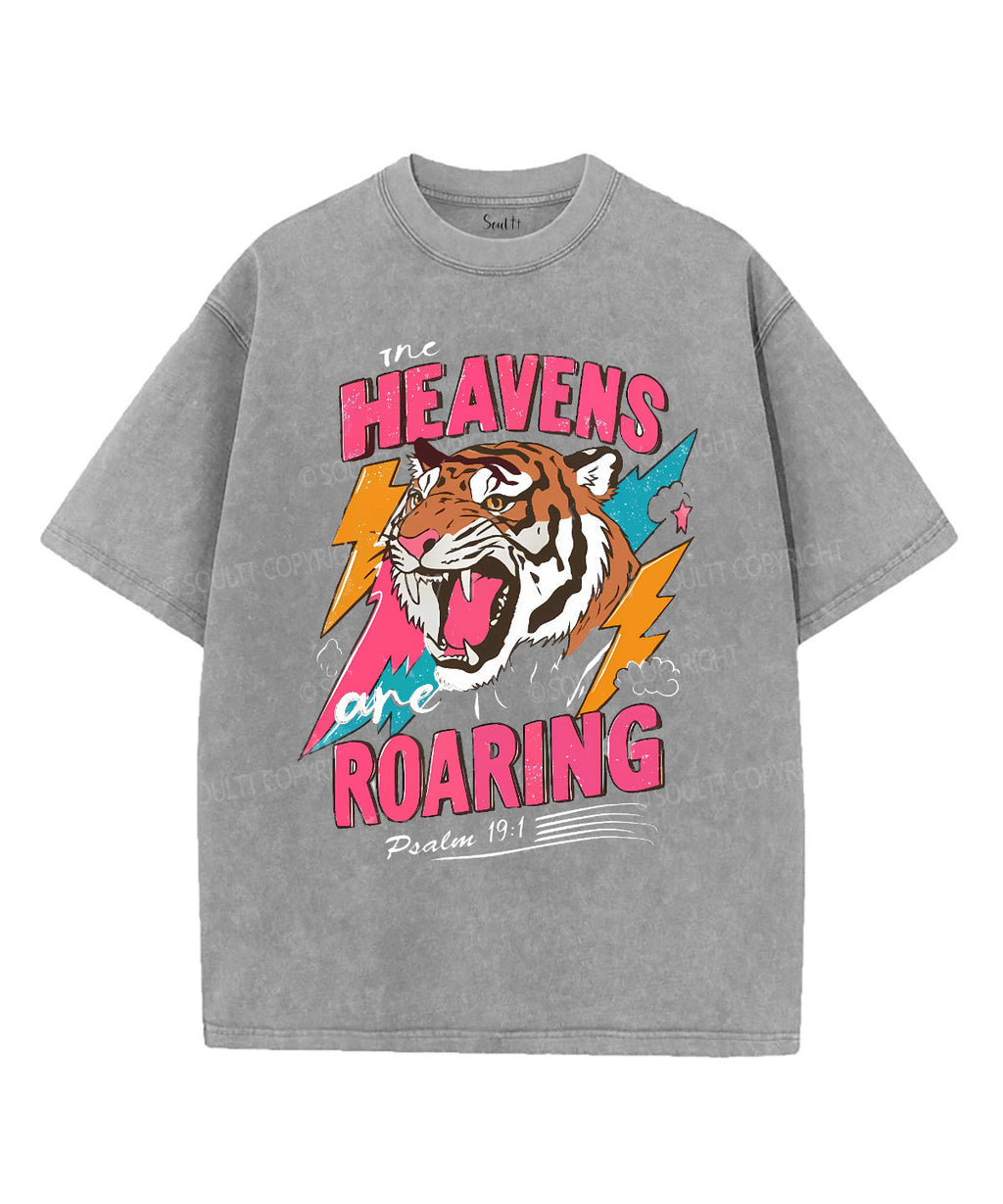 Heavens Are Roaring Washed Christian T-Shirts, Hoodie, Sweatshirt