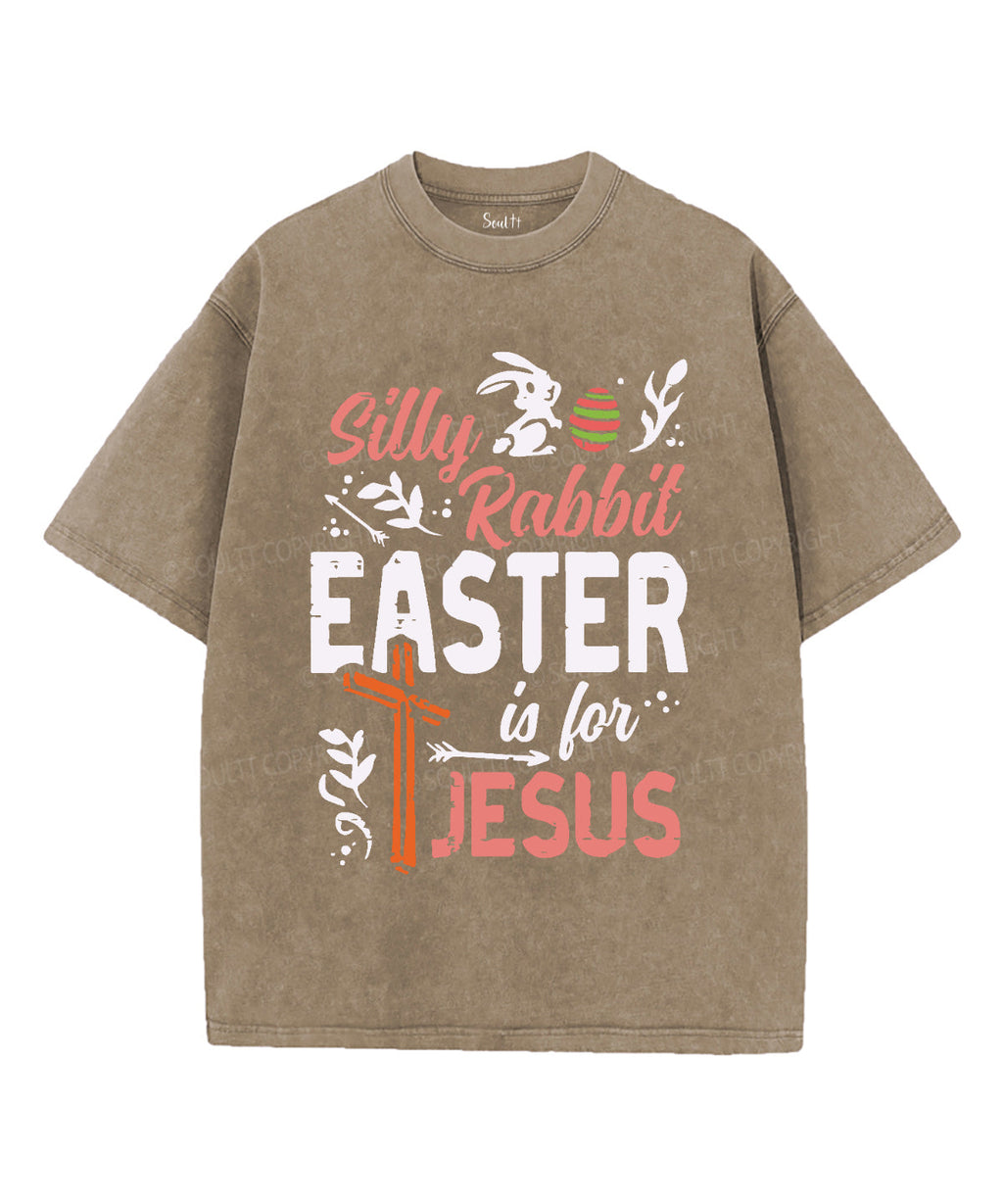 Silly Rabbit Easter Is For Jesus Unisex Washed Christian T-shirt Hoodie, Sweatshirt | CiraTrend.com (Image 5)