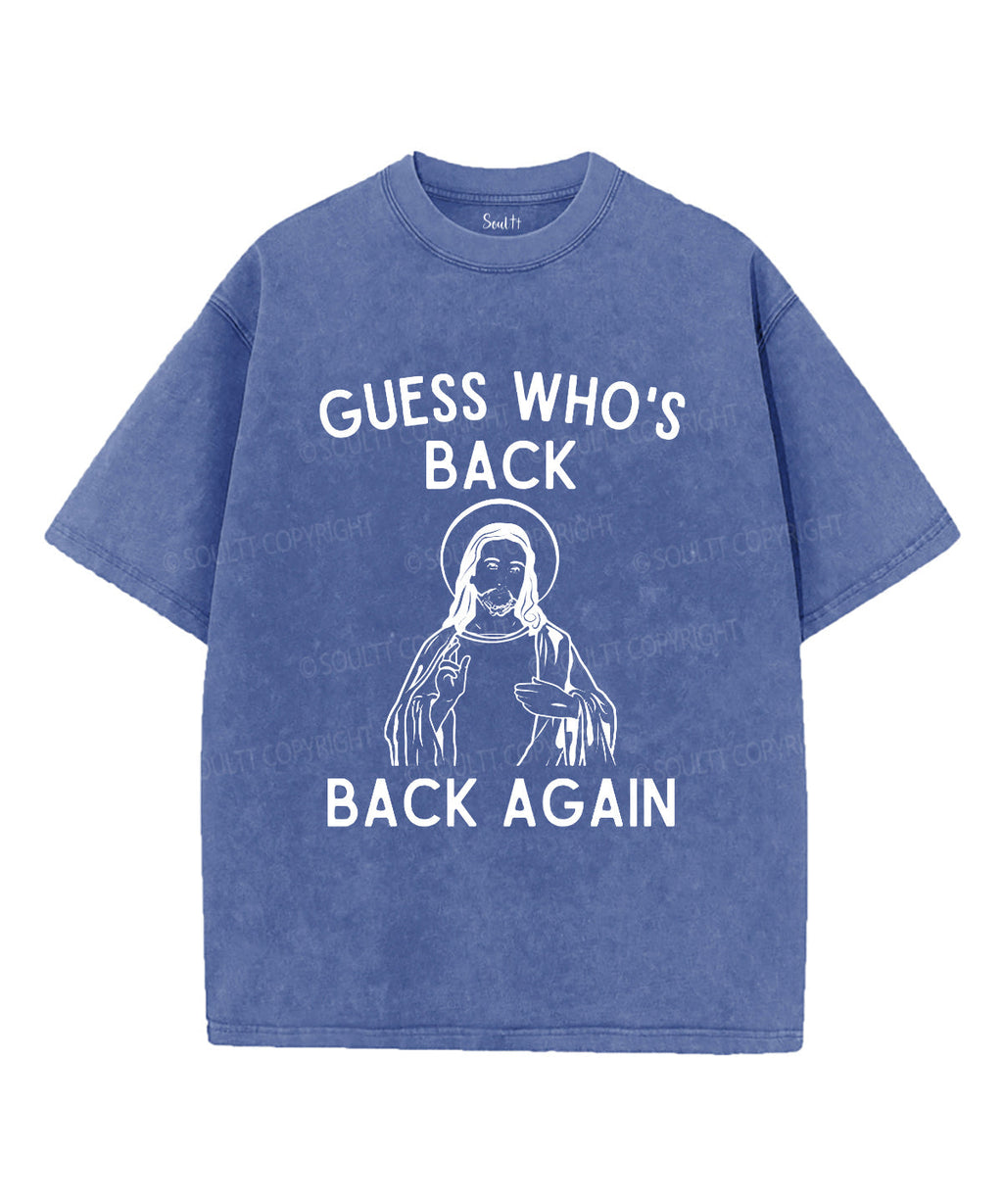 Guess Who's Back Unisex Washed Christian T-shirt Hoodie, Sweatshirt | CiraTrend.com (Image 4)