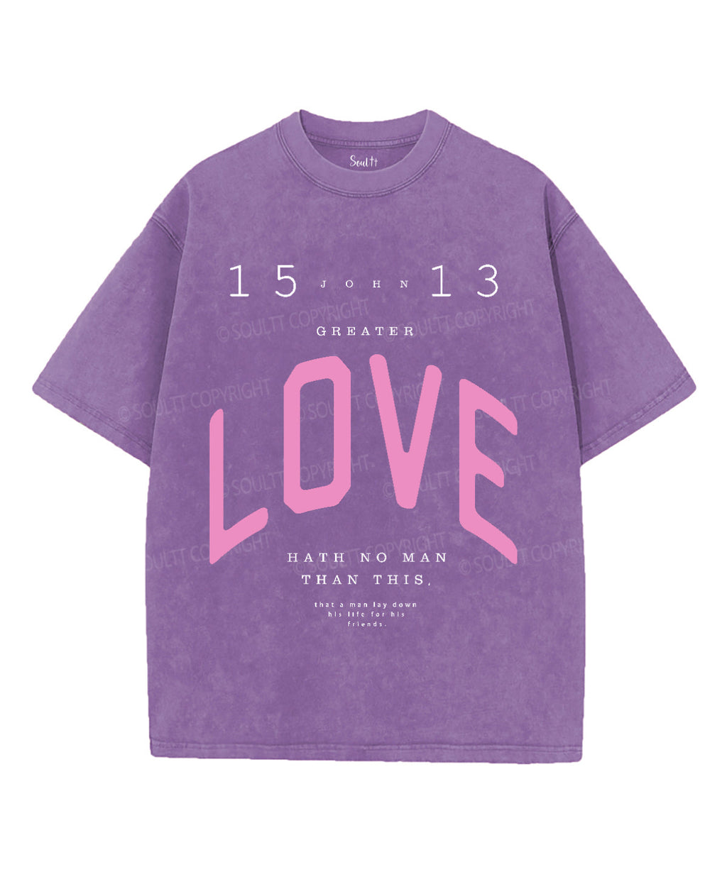 Greater Love Washed Christian T-shirt Hoodie, Sweatshirt | CiraTrend.com (Image 4)