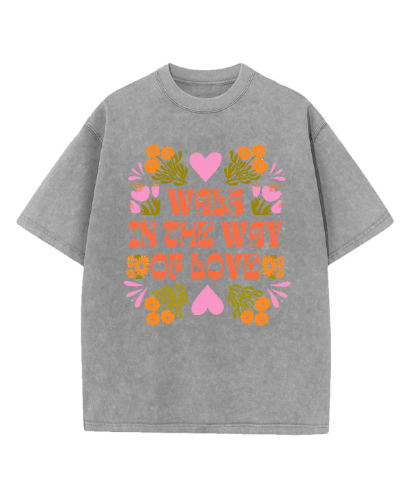 Walk in The Way of Love Washed Christian T-shirt Hoodie, Sweatshirt | CiraTrend.com (Image 4)