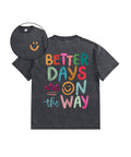 Kids Better Days Double Sided Washed Christian T-shirt Hoodie, Sweatshirt | CiraTrend.com (Image 1)