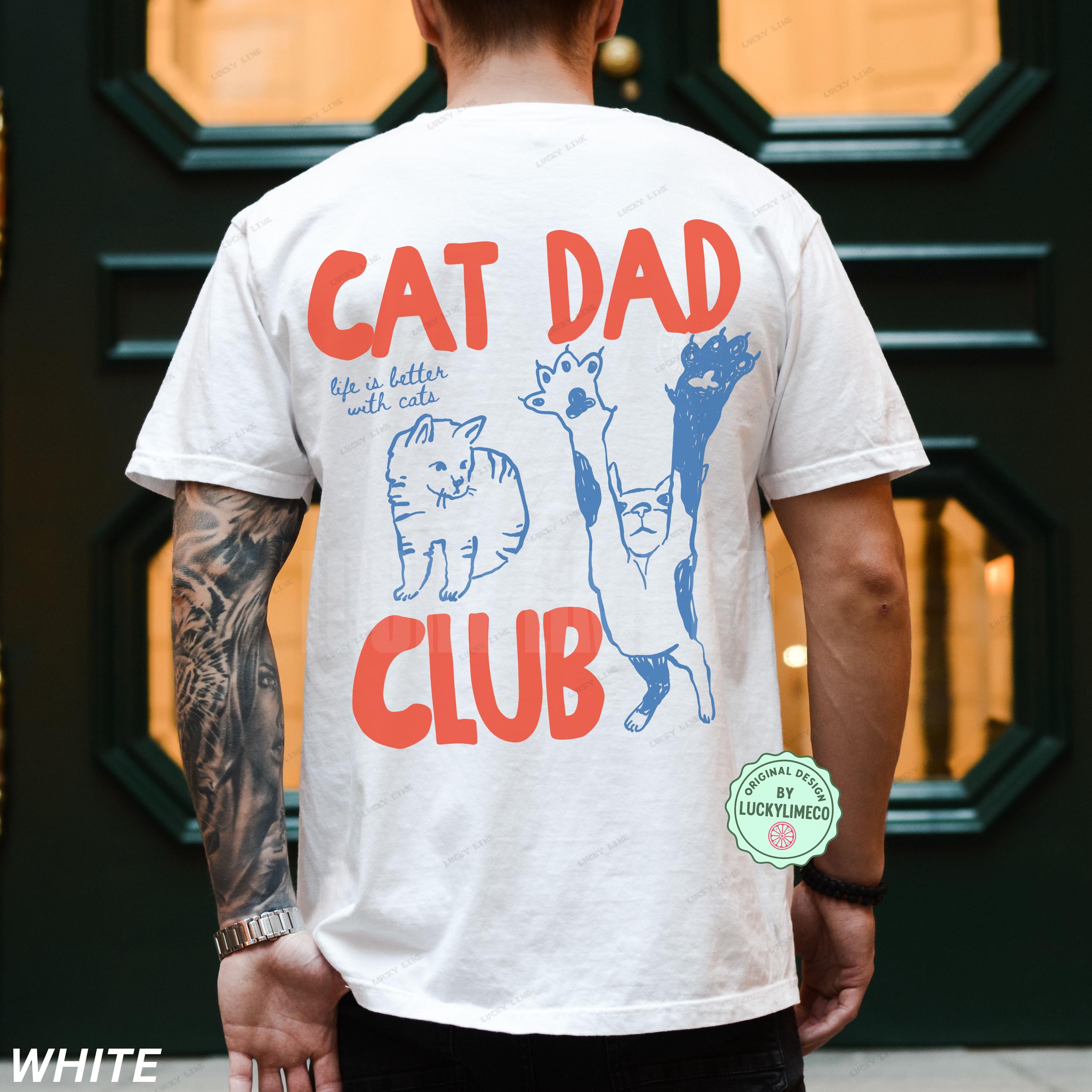 Cat Dad Cat Dad Tee Comfort Colors Cat Dad Club Back Tee Ca Cat Lover Cat Dad Pet Parent (5)