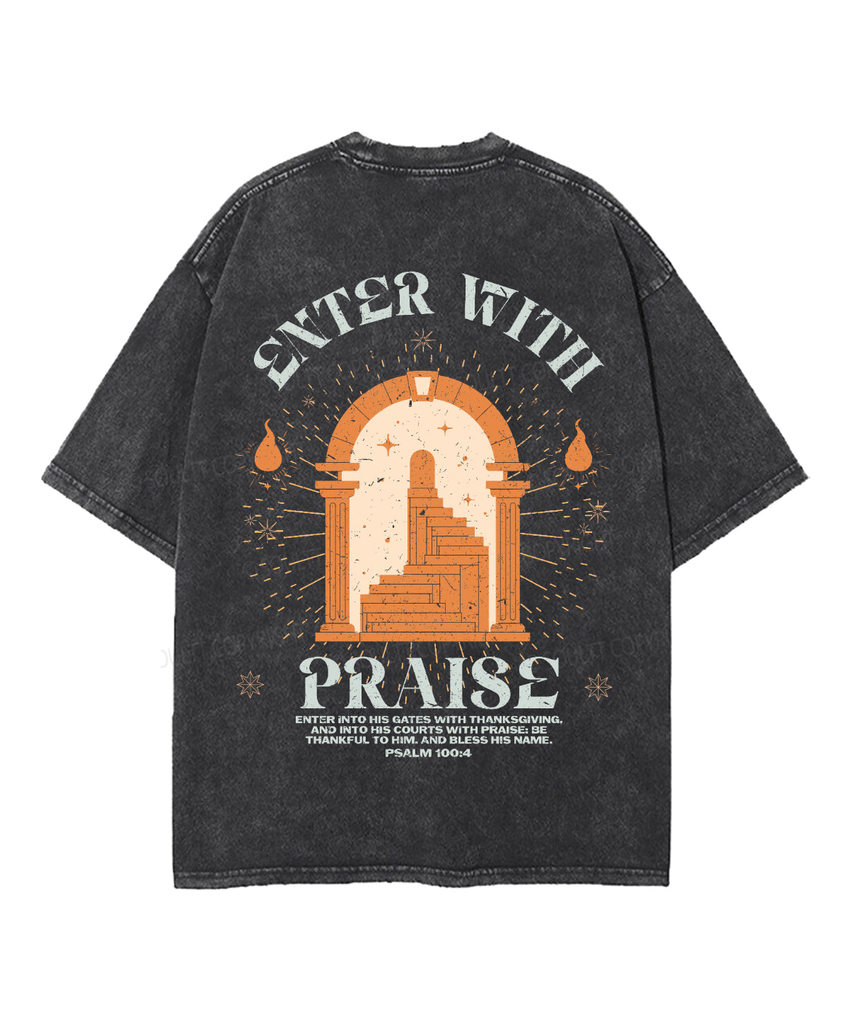 Enter With Praise Double Sided Unisex Washed Christian T-shirt Hoodie, Sweatshirt | CiraTrend.com (Image 3)