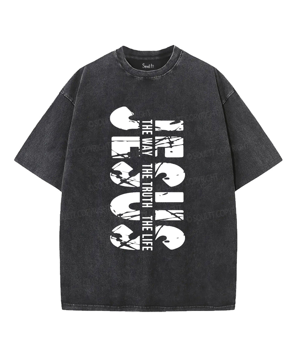 The Way The Truth The Life Washed Christian T-shirt Hoodie, Sweatshirt | CiraTrend.com (Image 1)