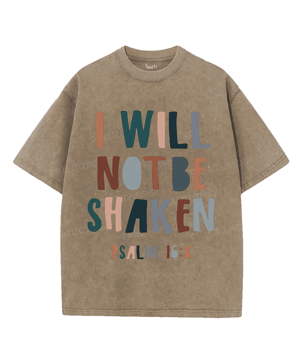 I Will Not Be Shaken Washed Christian T-Shirts, Hoodie, Sweatshirt