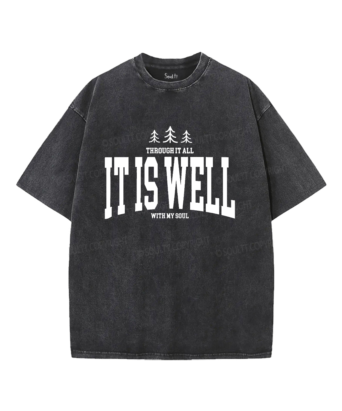 Is Well My Soul Washed Christian Style029 T-Shirts, Hoodie, Sweatshirt
