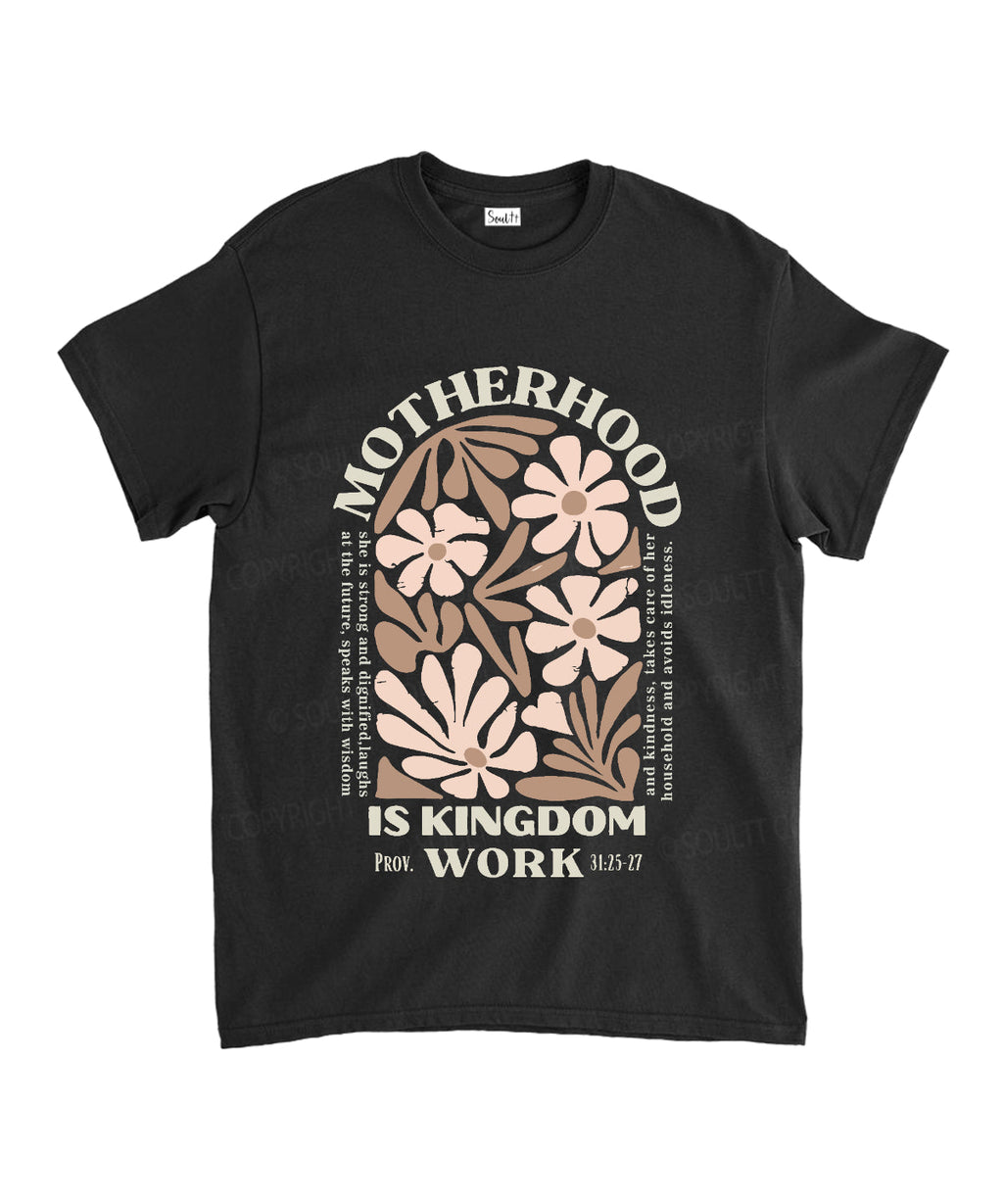 Motherhood Is Kingdom Work Unisex Cotton Christian T-Shirt Hoodie, Sweatshirt | CiraTrend.com (Image 1)