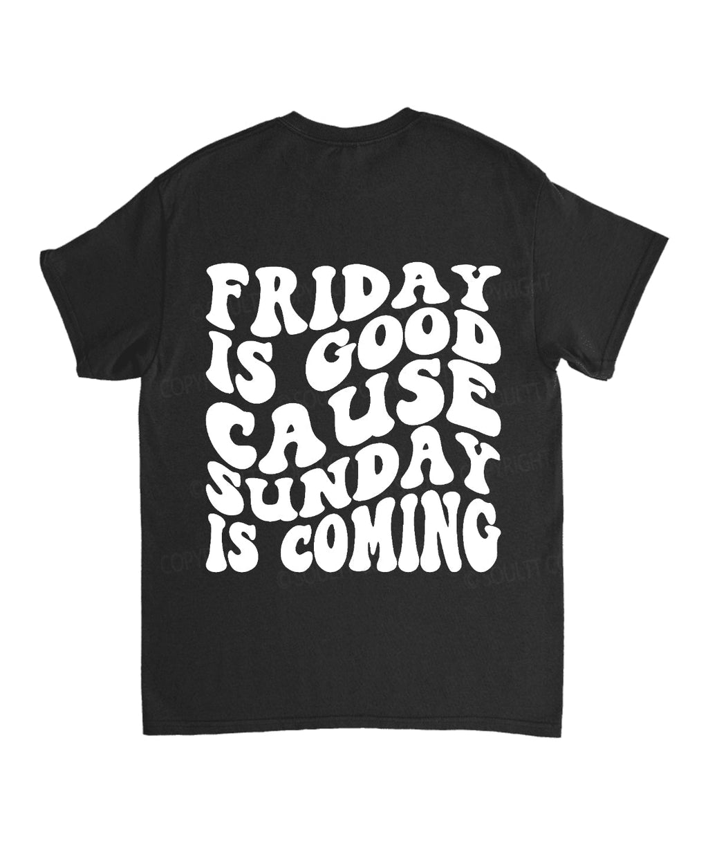 Sunday Is Coming Double Sided Unisex Cotton Christian T-Shirt Hoodie, Sweatshirt | CiraTrend.com (Image 5)