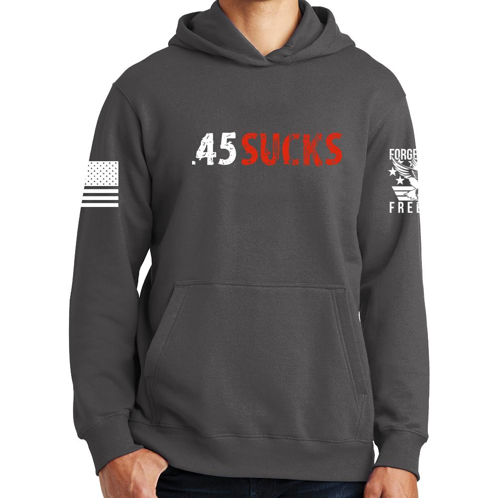 .45 Sucks Hoodie