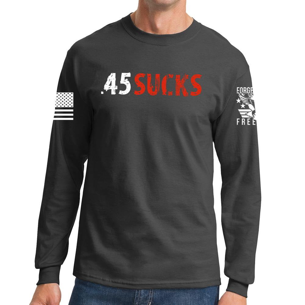 .45 Sucks Long Sleeve T-shirt Style001