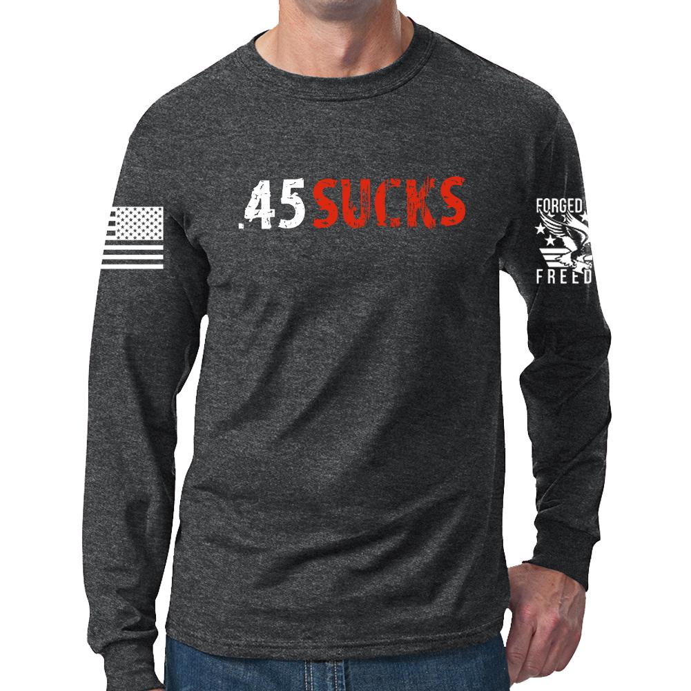 .45 Sucks Long Sleeve T-shirt Style001