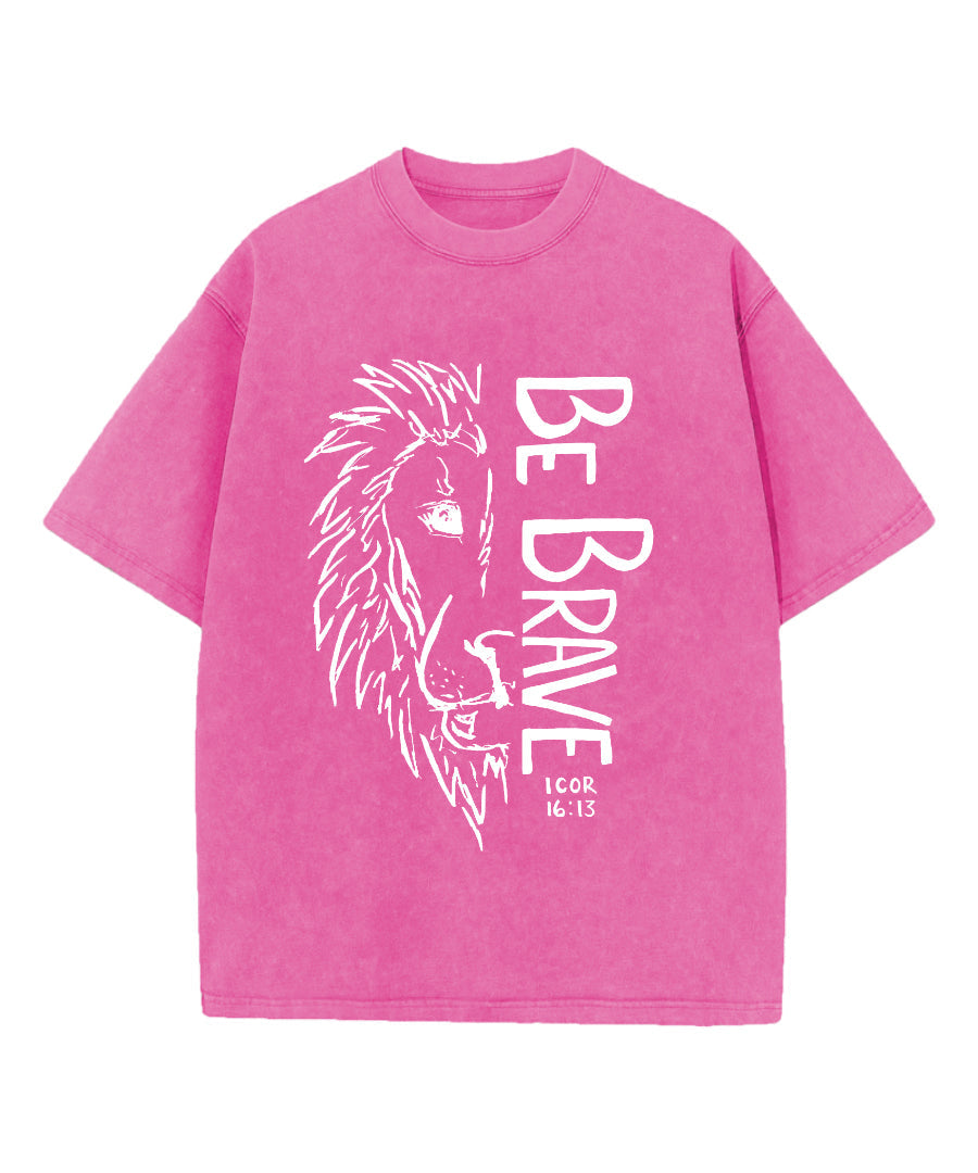 Be Brave Washed Christian T-shirt Style001 Hoodie, Sweatshirt | CiraTrend.com (Image 1)
