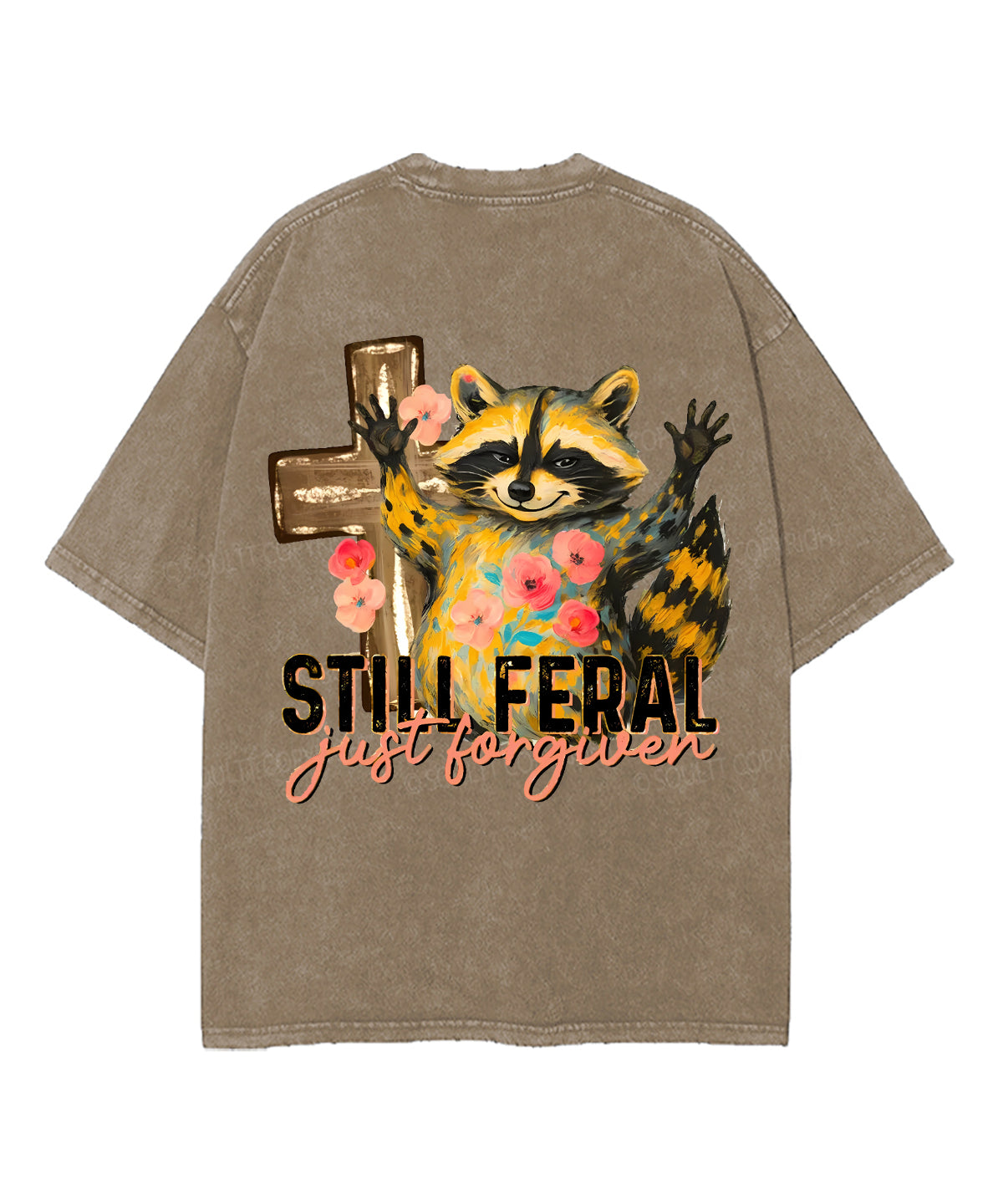 Still Feral Double Sided Washed Christian T-Shirts, Hoodie, Sweatshirt