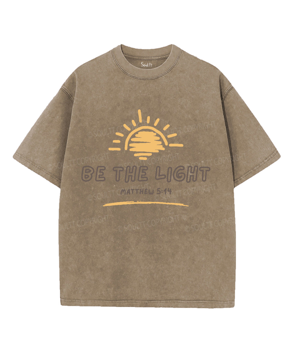Be The Light Washed Christian T-shirt Style014 Hoodie, Sweatshirt | CiraTrend.com (Image 5)