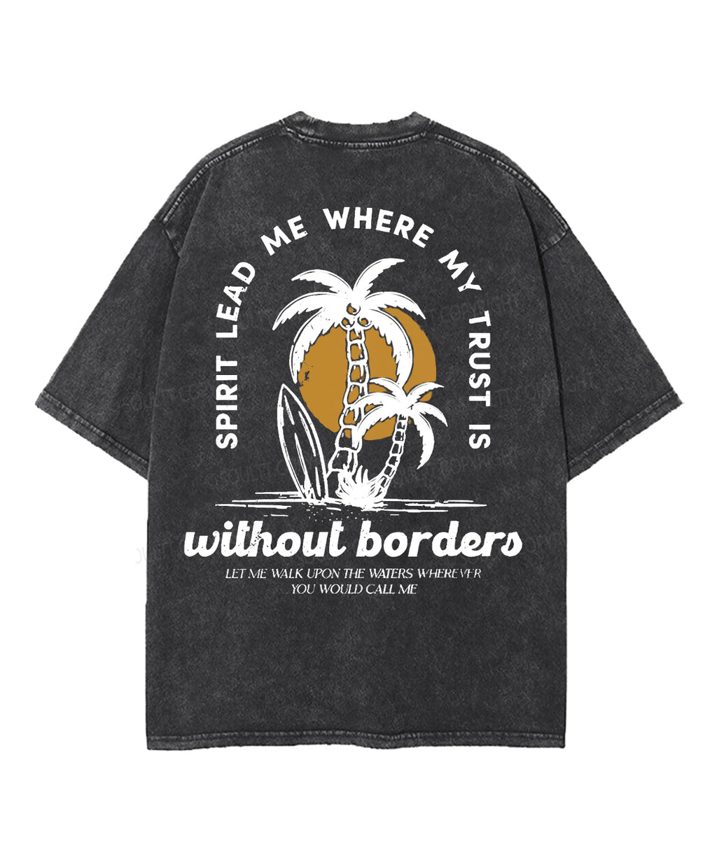 Spirit Lead Me Where My Trust Double Sided Unisex Washed Christian T-shirt Hoodie, Sweatshirt | CiraTrend.com (Image 4)