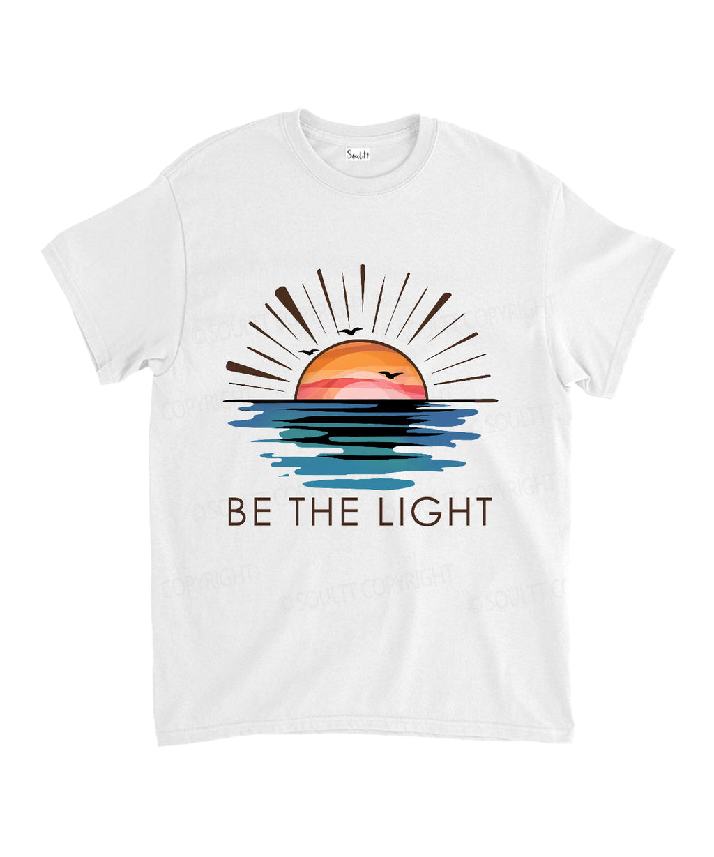 Be The Light Unisex Cotton Christian T-Shirt Style004 Hoodie, Sweatshirt | CiraTrend.com (Image 1)