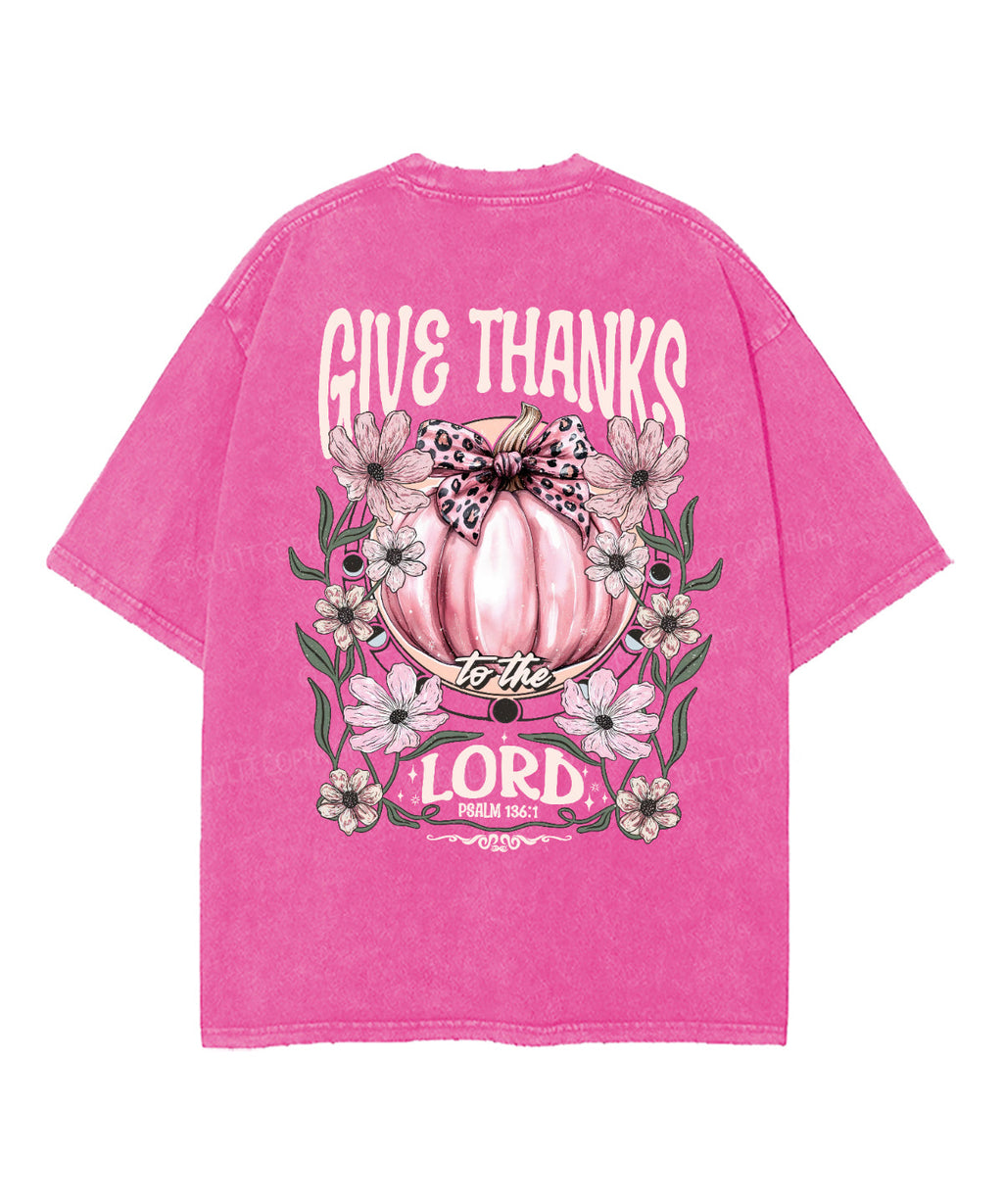 Give Thanks To The Lord Double Sided Washed Christian T-shirt Style001 Hoodie, Sweatshirt | CiraTrend.com (Image 5)