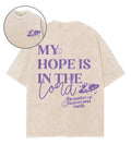My Hope Is In The Lord Double Sided Washed Christian T-shirt Hoodie, Sweatshirt | CiraTrend.com (Image 1)