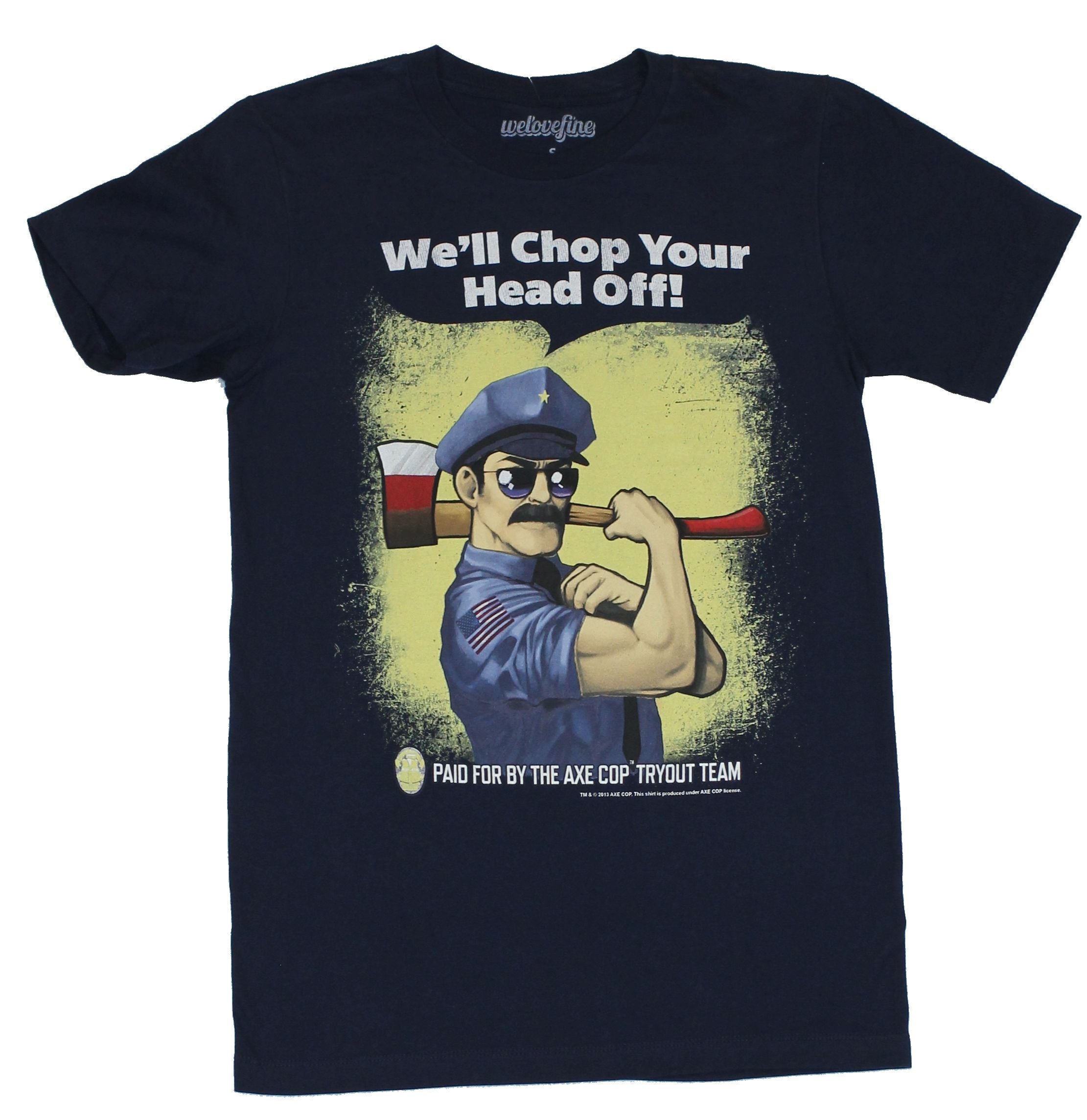 Axe Cop Mens T-Shirt - "We'll Chop Your Heads Off!" Heroic Axe Cop Image Hoodie, Sweatshirt | CiraTrend.com