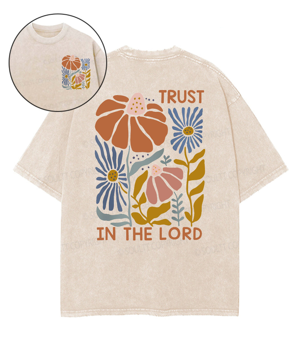 Trust In The Lord Double Sided Unisex Washed Christian T-shirt Hoodie, Sweatshirt | CiraTrend.com (Image 1)