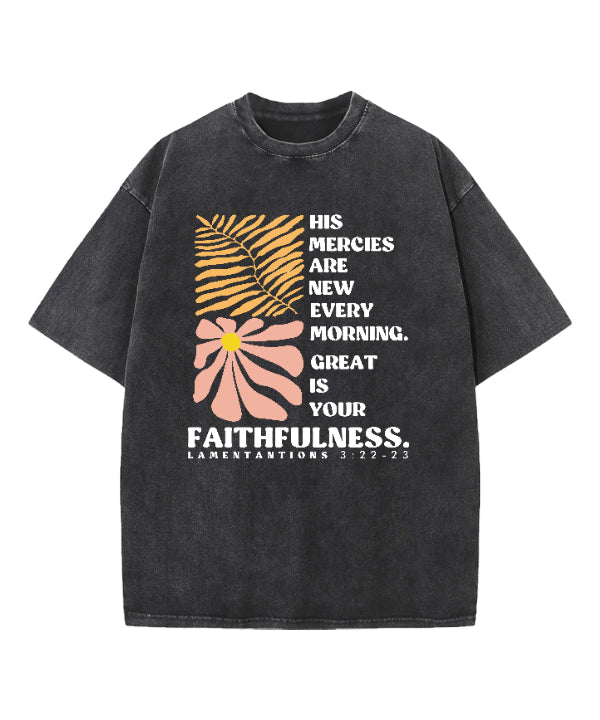 His Mercies Are New Washed Christian Style001 T-Shirts, Hoodie, Sweatshirt