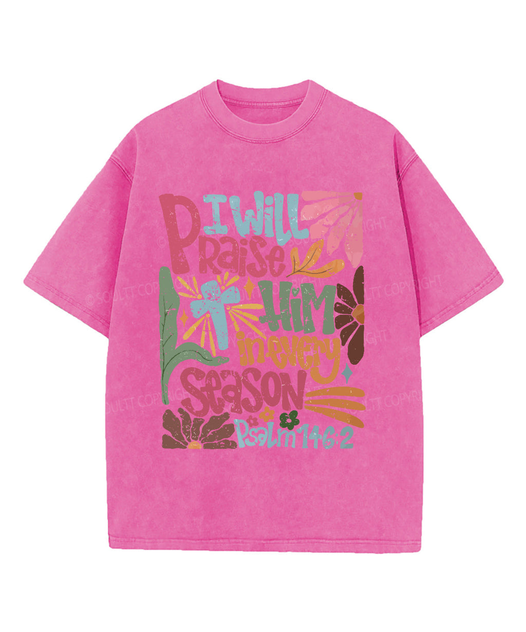 I Will Praise Him Washed Christian T-shirt Style001 Hoodie, Sweatshirt | CiraTrend.com (Image 4)