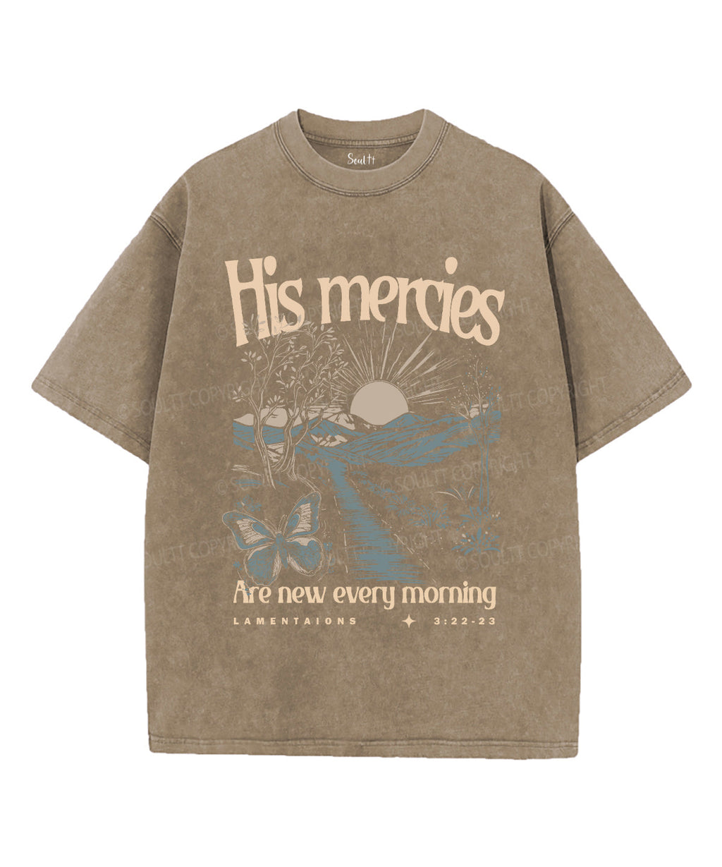 His Mercies Are New Washed Christian Style003 T-Shirts, Hoodie, Sweatshirt