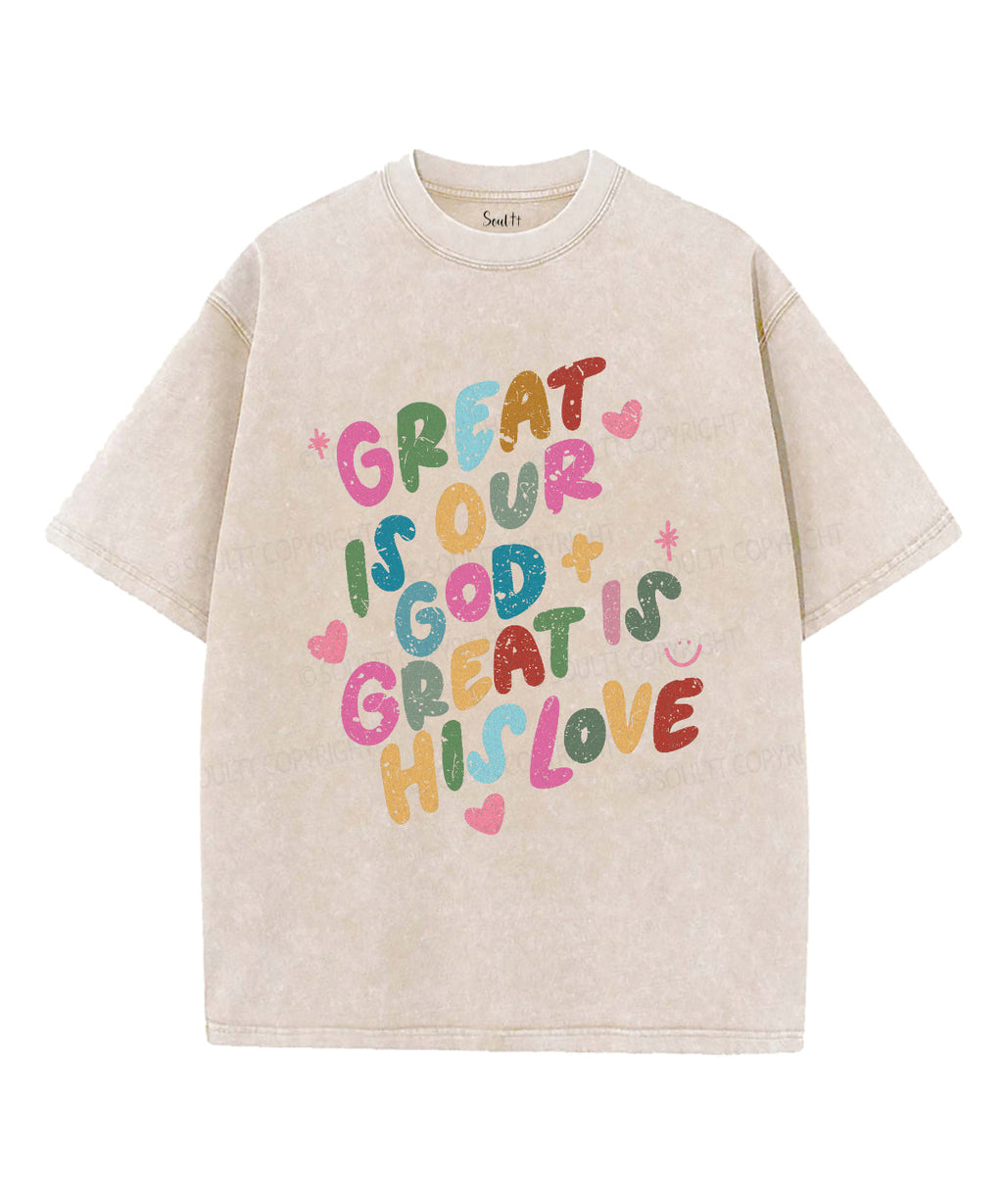 Great Is Our God Great Is His Love Unisex Washed Christian T-shirt Hoodie, Sweatshirt | CiraTrend.com (Image 1)