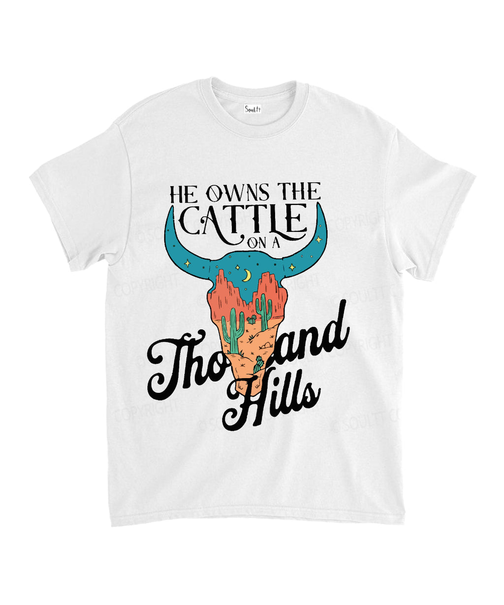 He Owns Cattle Thousand Hills Cotton Christian T-Shirts, Hoodie, Sweatshirt