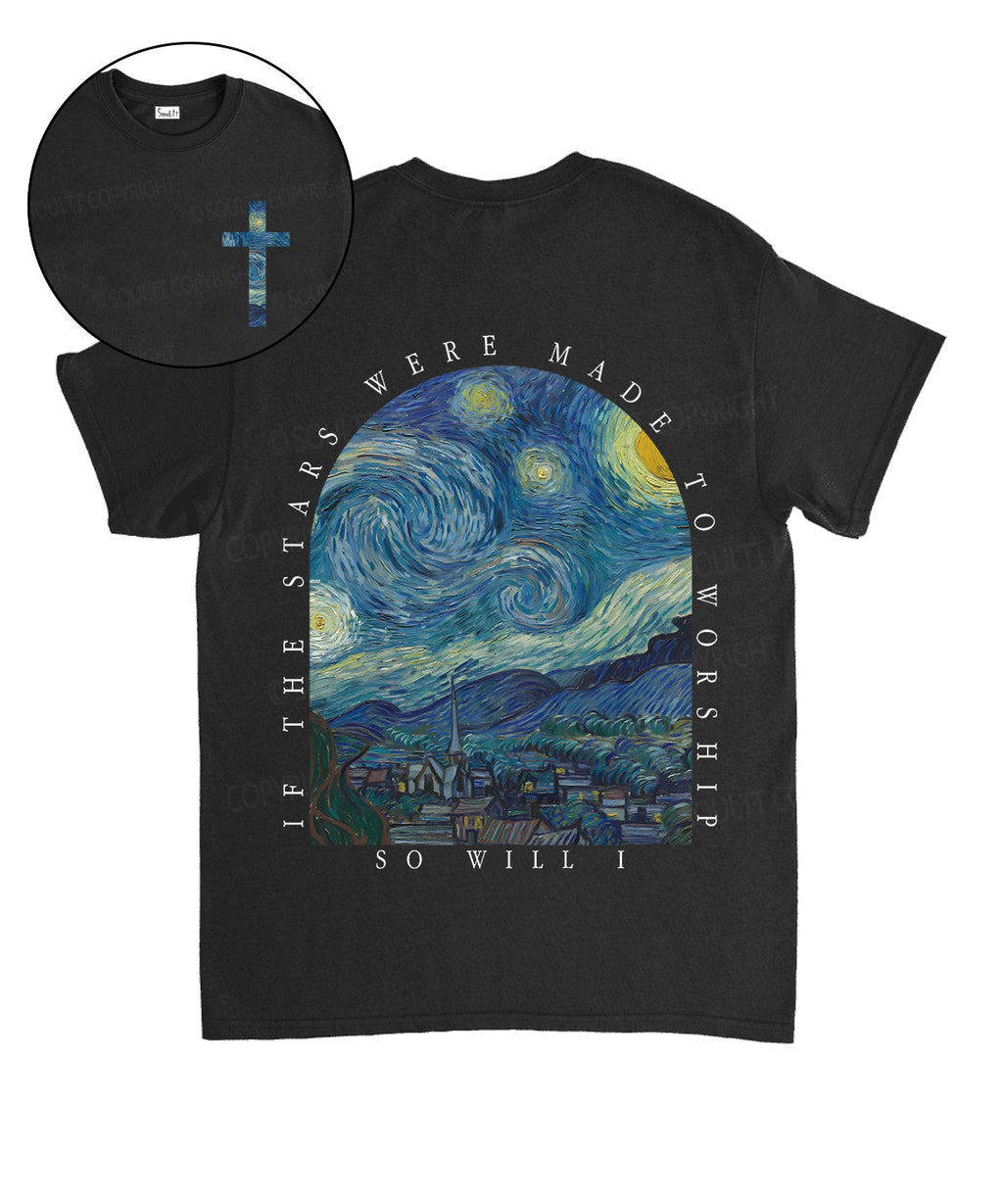 If The Stars Were Made To Worship Double Sided Unisex Cotton Christian T-Shirt Hoodie, Sweatshirt | CiraTrend.com (Image 1)