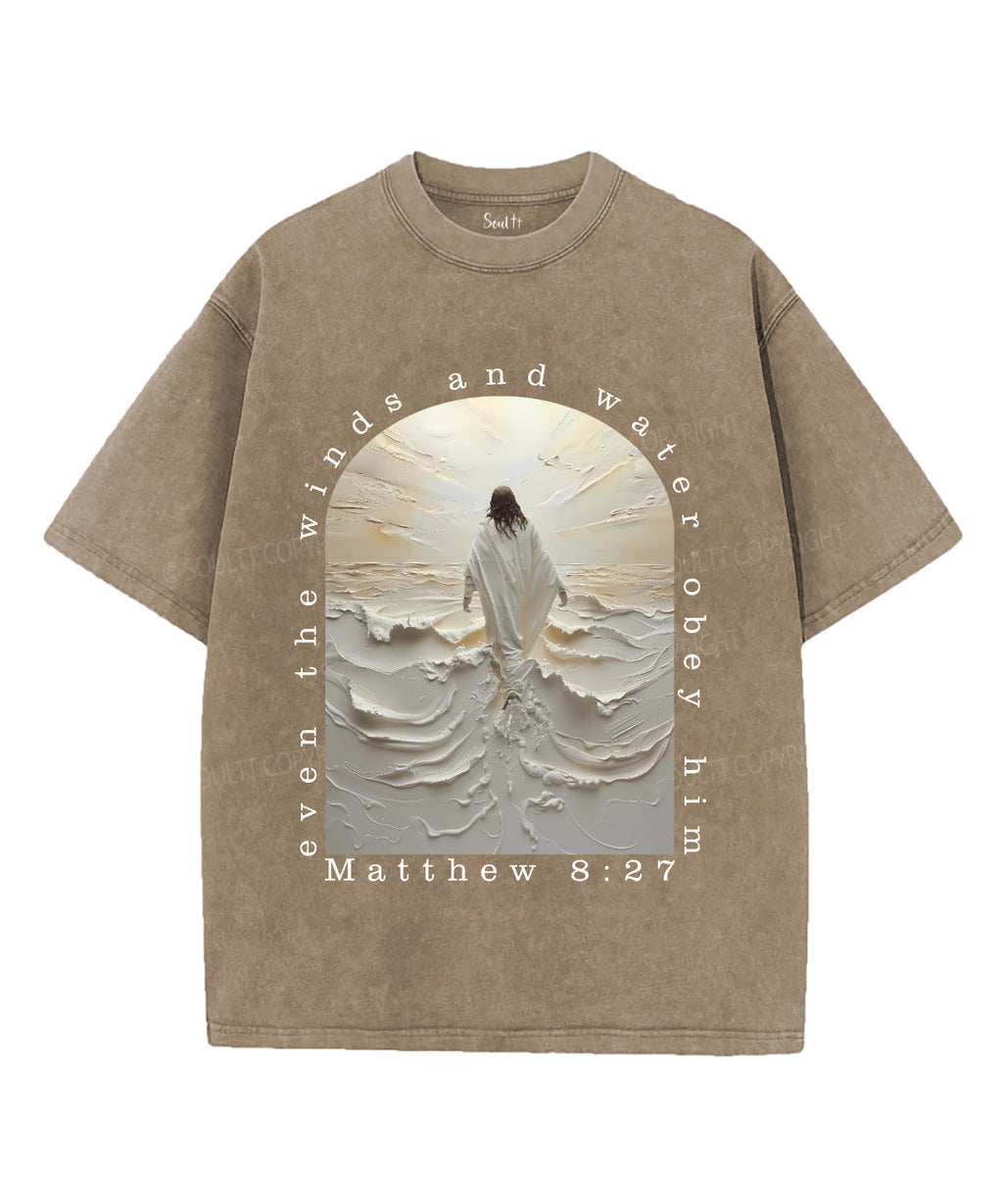 Even The Winds And Water Obey Him Unisex Washed Christian T-shirt Hoodie, Sweatshirt | CiraTrend.com (Image 5)