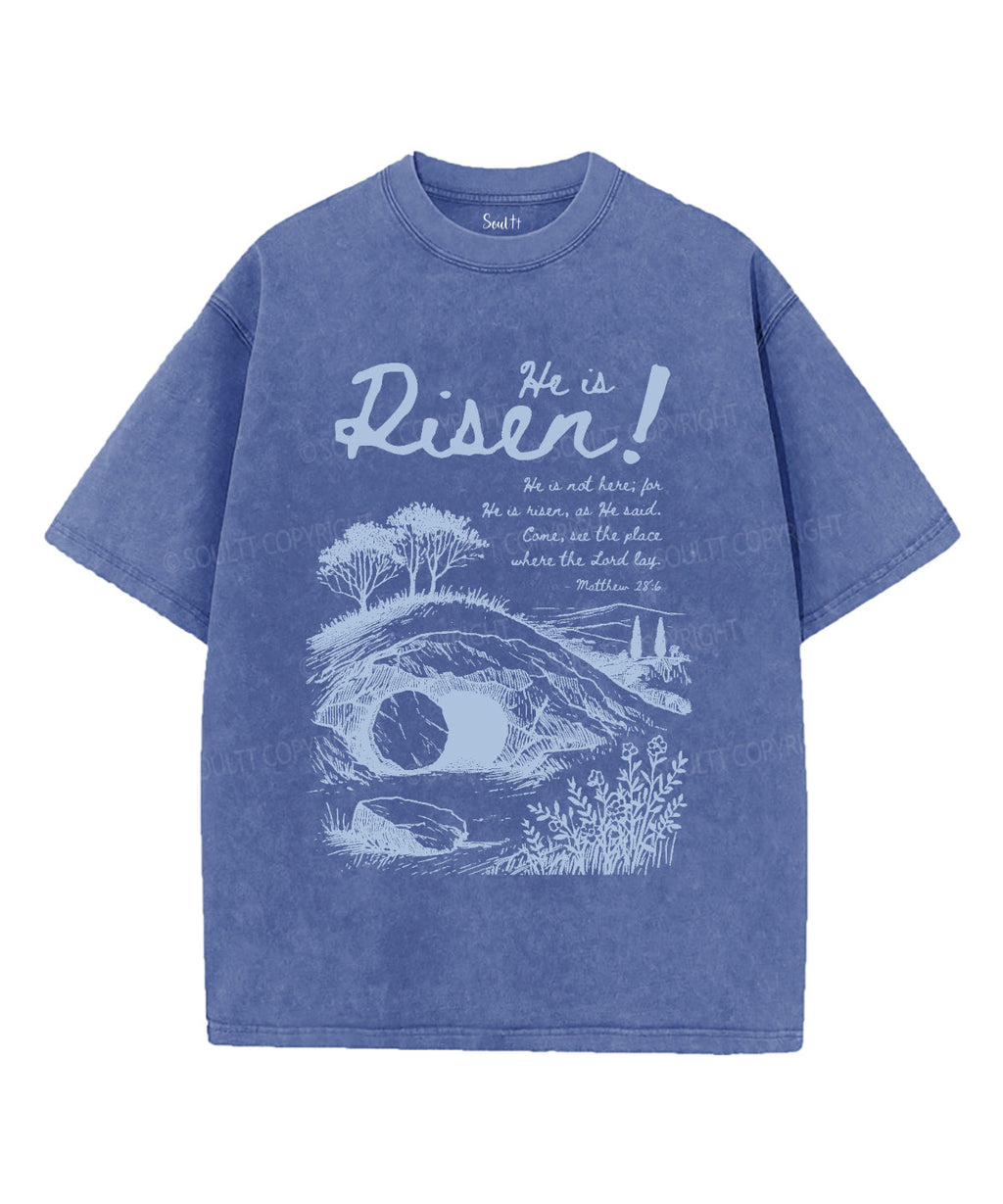 He Is Risen Washed Christian Style006 T-Shirts, Hoodie, Sweatshirt