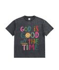 God Is Good All Time Washed Christian Style001 T-Shirts, Hoodie, Sweatshirt