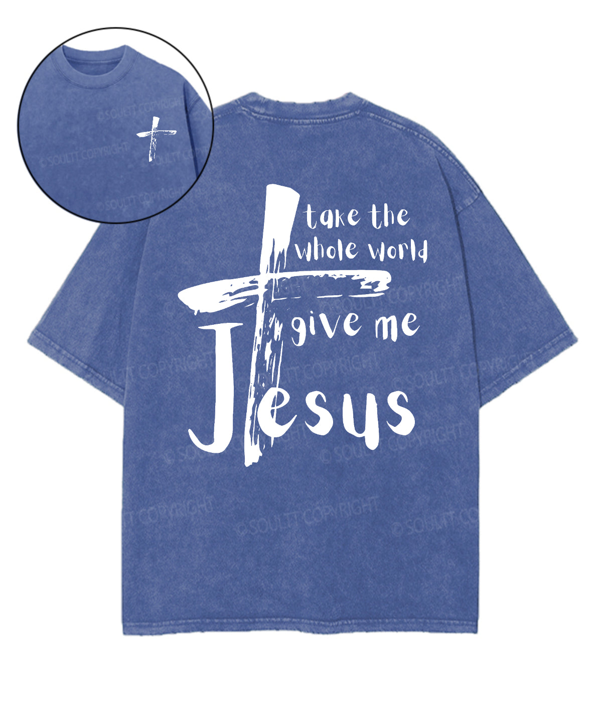Give Me Jesus Double Sided Unisex Washed Christian T-shirt Hoodie, Sweatshirt | CiraTrend.com (Image 1)