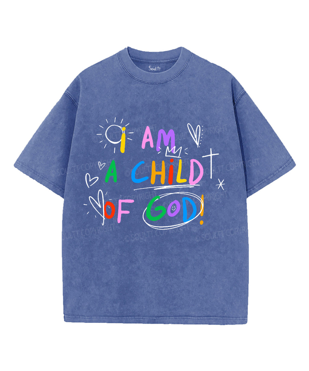 I Am Child God Washed Christian T-Shirts, Hoodie, Sweatshirt
