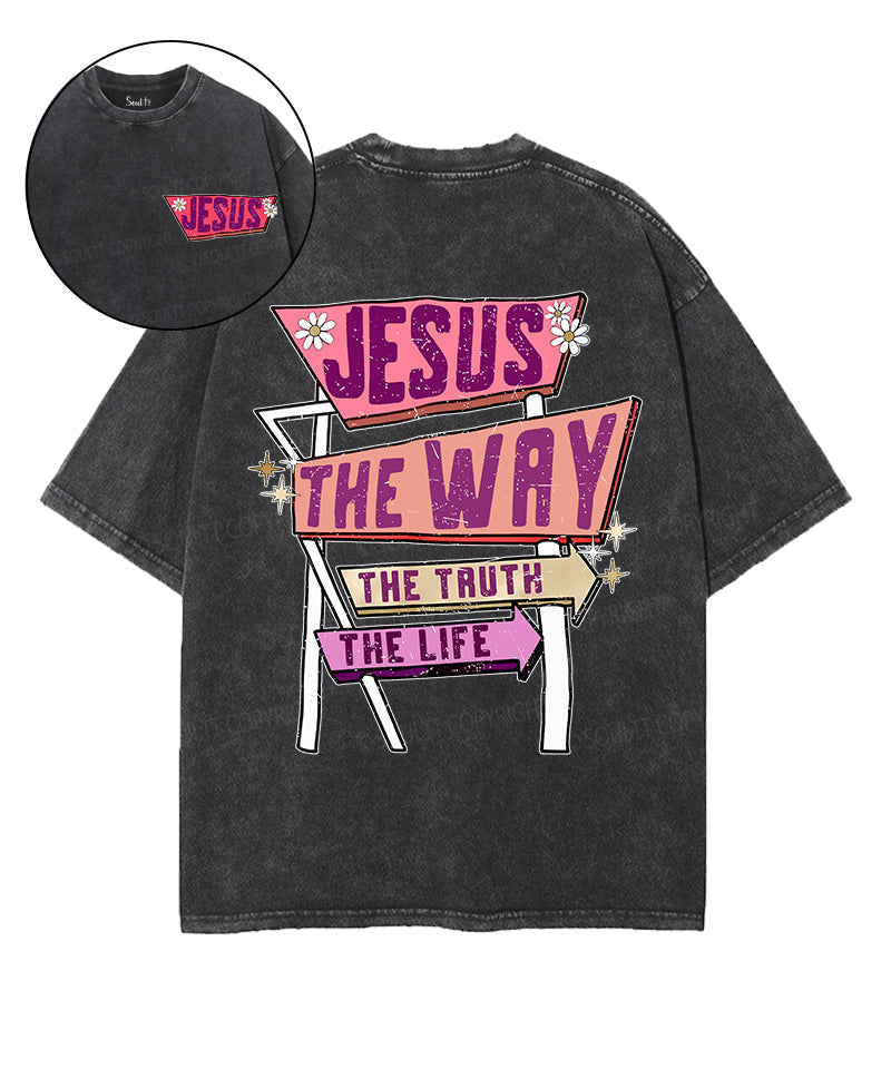 Jesus Is Way Double Sided Washed Christian T-Shirts, Hoodie, Sweatshirt