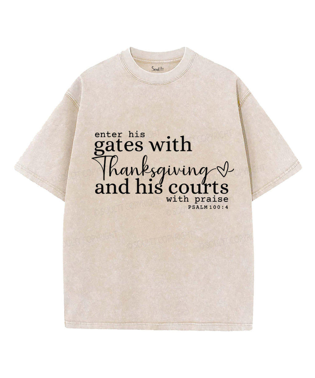 Enter His Gates Unisex Washed Christian T-shirt Hoodie, Sweatshirt | CiraTrend.com (Image 4)