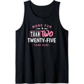 50th Birthday Shirt More Fun Than Two 25 Years Old Funny Tank Top Made in USA Hoodie, Sweatshirt | CiraTrend.com