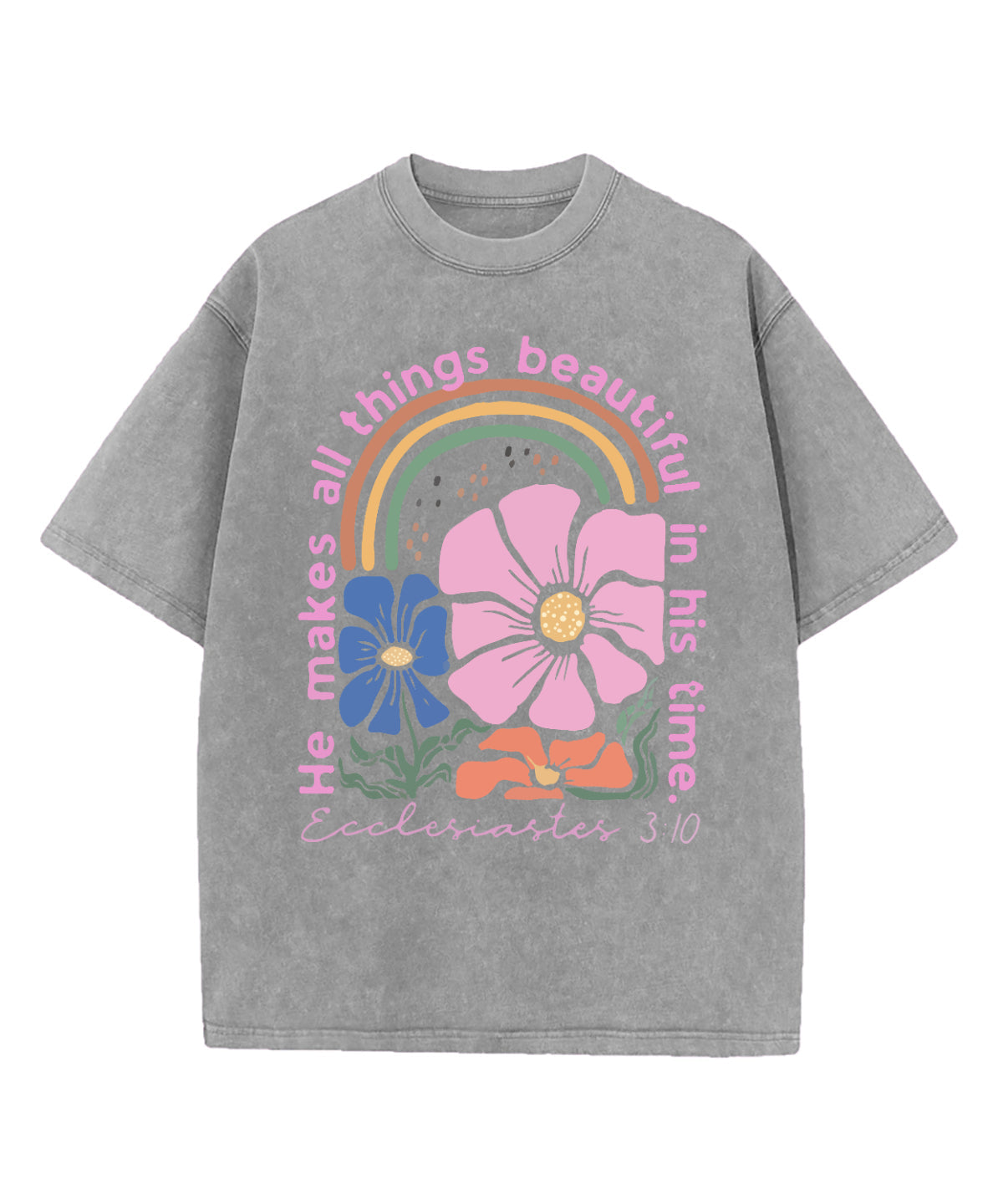 He Makes All Things Beautifyl Washed Christian T-Shirts, Hoodie, Sweatshirt