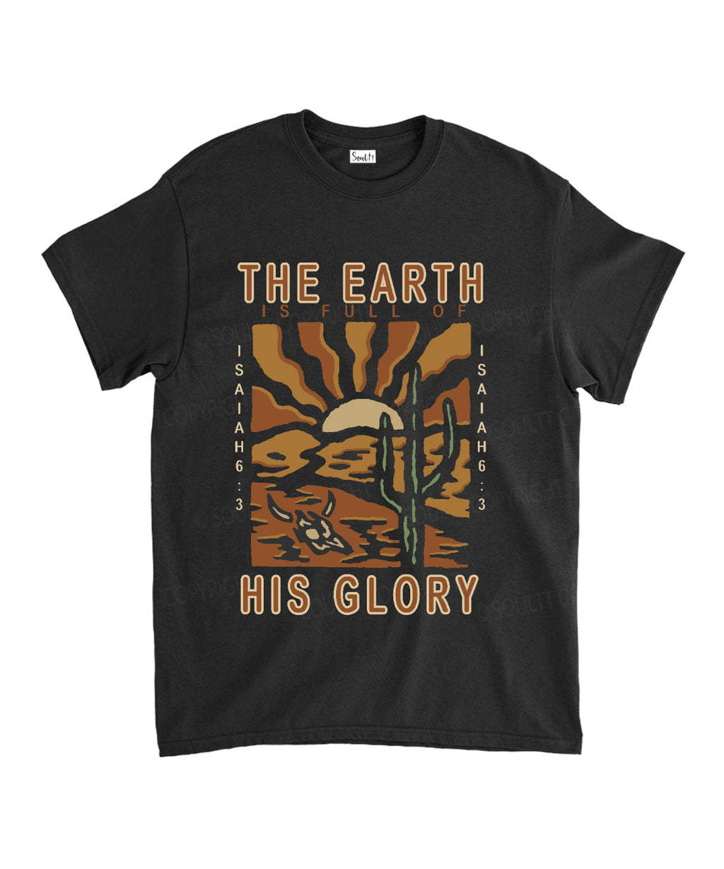 The Earth Is Full Of His Glory Unisex Cotton Christian T-Shirt Style004 Hoodie, Sweatshirt | CiraTrend.com (Image 1)