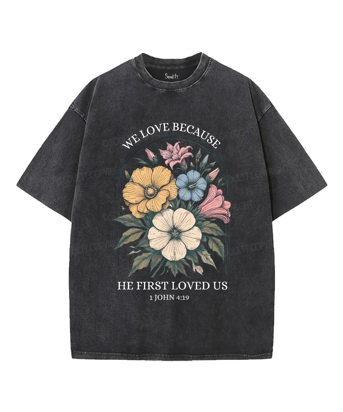 We Love Because He First Loved Us Unisex Washed Christian T-shirt Style001 Hoodie, Sweatshirt | CiraTrend.com (Image 2)