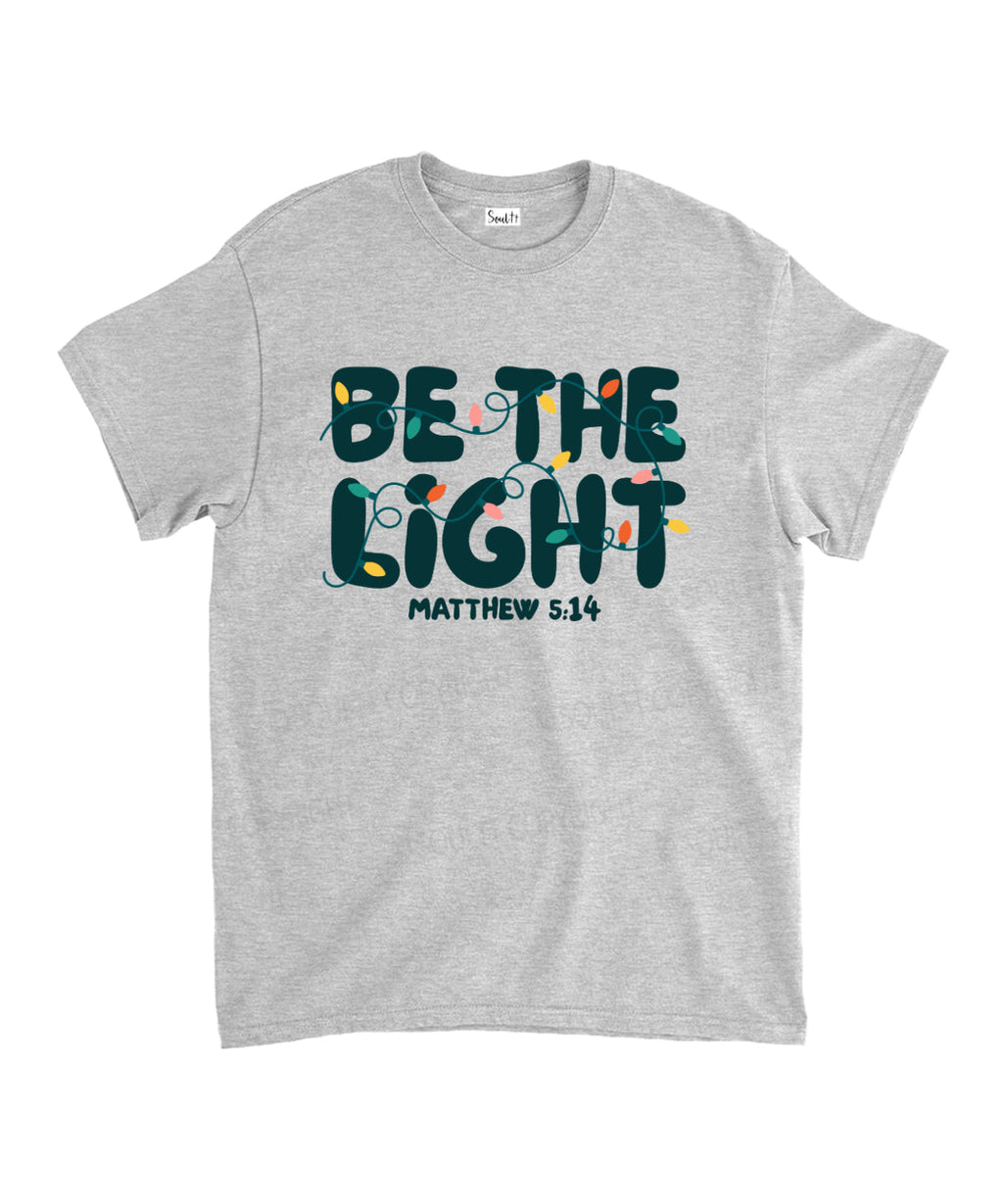 Be The Light Unisex Cotton Christian T-Shirt Style001 Hoodie, Sweatshirt | CiraTrend.com (Image 4)