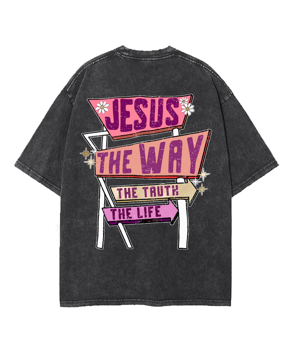 Jesus Is Way Double Sided Washed Christian T-Shirts, Hoodie, Sweatshirt