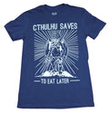 Cthulhu Mens T-Shirt - Cthulhu Saves to Eat Later Beaming Image Hoodie, Sweatshirt | CiraTrend.com
