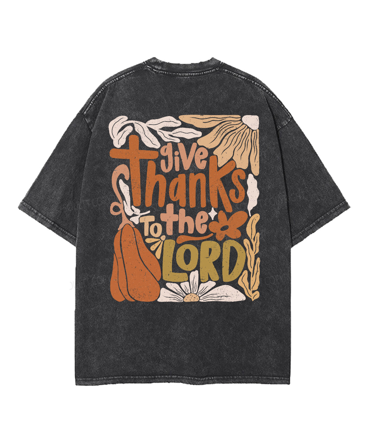 Give Thanks To The Lord Double Sised Unisex Washed Christian T-shirt Style001 Hoodie, Sweatshirt | CiraTrend.com (Image 3)