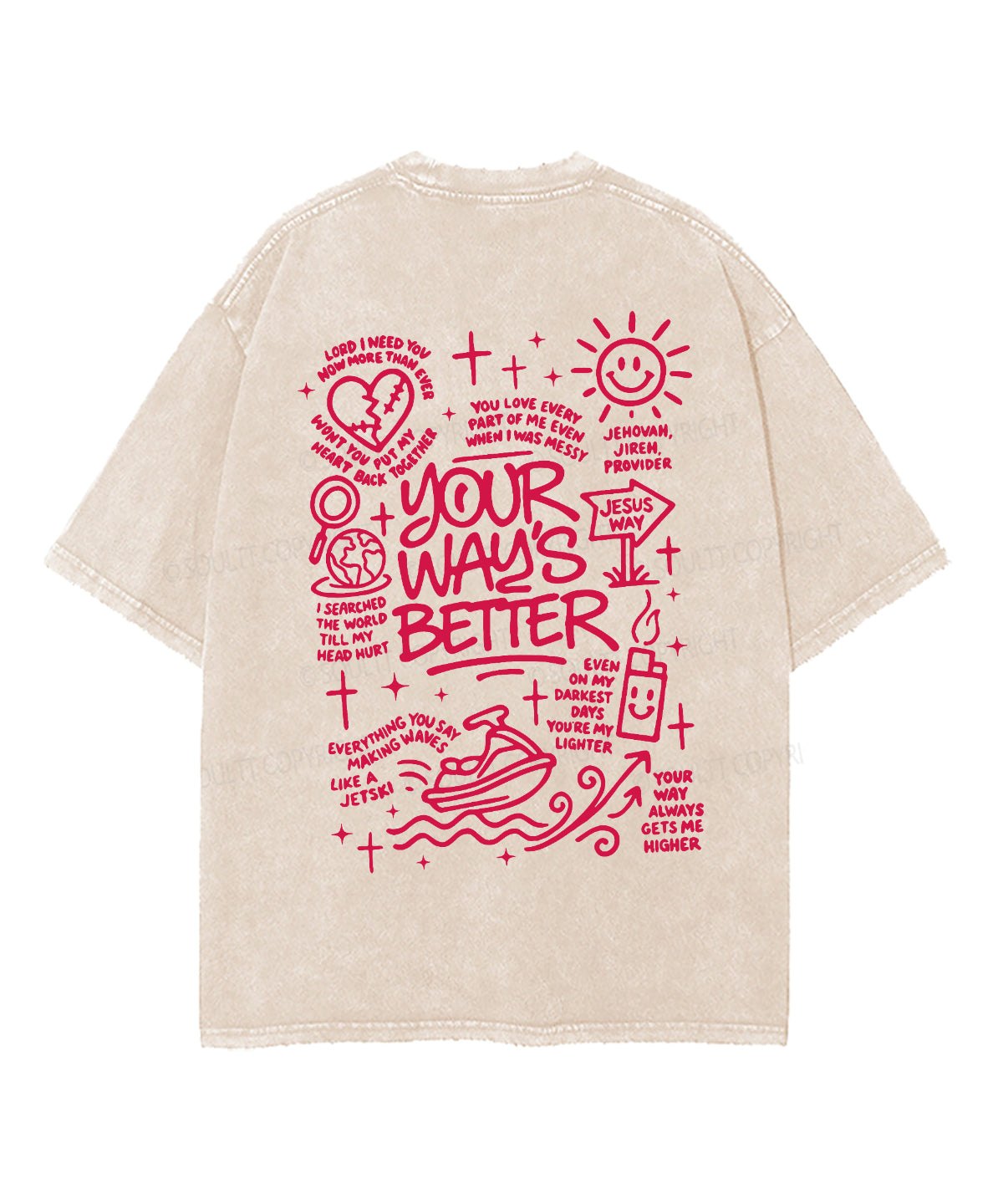 Your Ways Better Double Sided Washed Christian T-Shirts, Hoodie, Sweatshirt