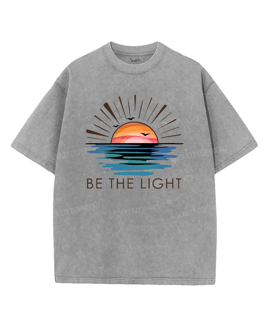 Be The Light Washed Christian T-shirt Style015 Hoodie, Sweatshirt | CiraTrend.com (Image 3)