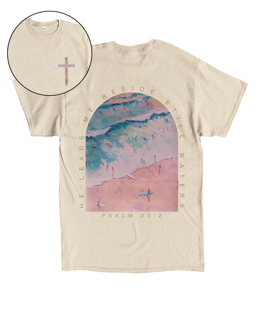 He Leads Me Beside Still Waters Double Sided Unisex Cotton Christian T-Shirt Hoodie, Sweatshirt | CiraTrend.com (Image 1)